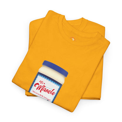 It's a Miracle Inspirational Unisex Heavy Cotton Tee