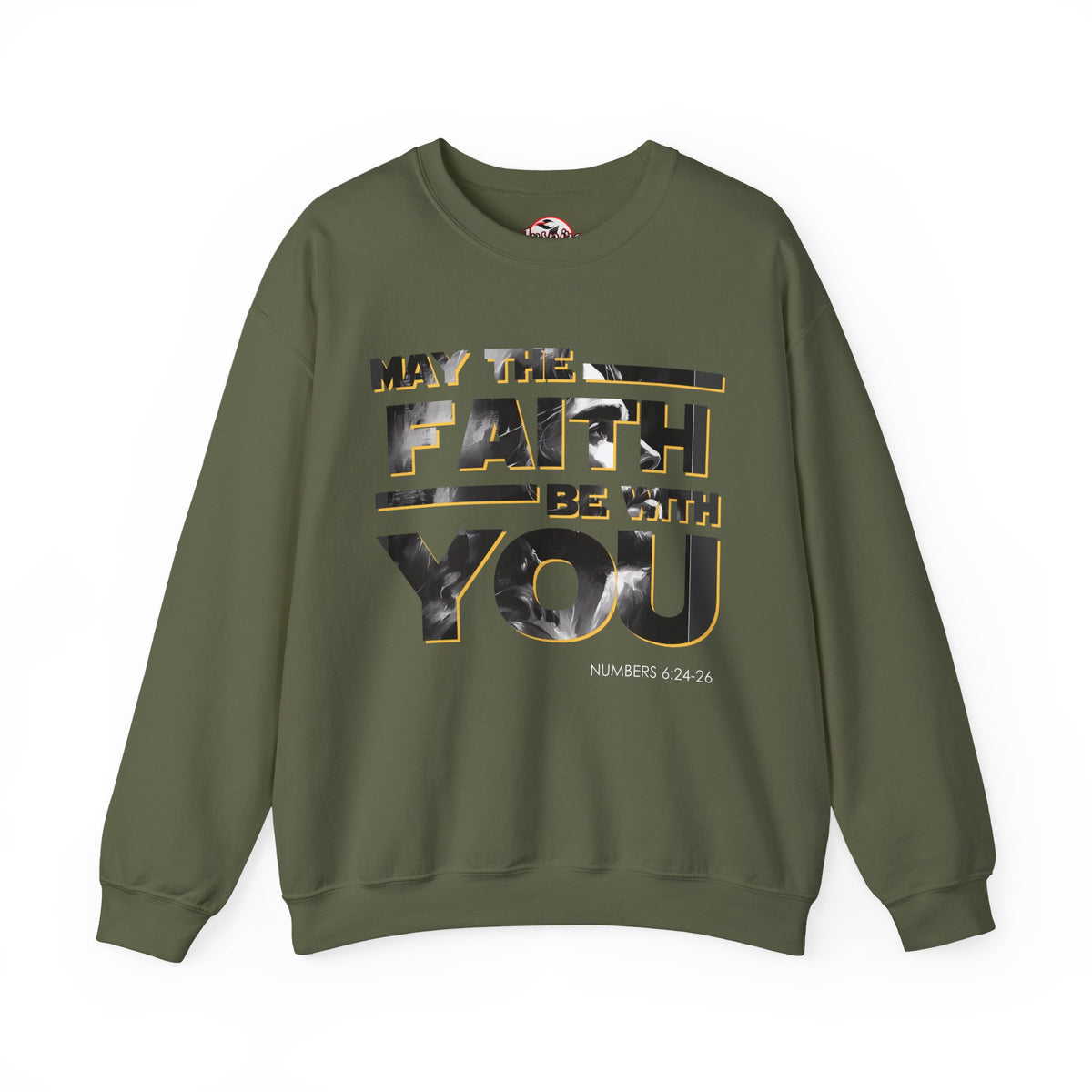 "May the Faith Be With You" Inspirational Crewneck Sweatshirt