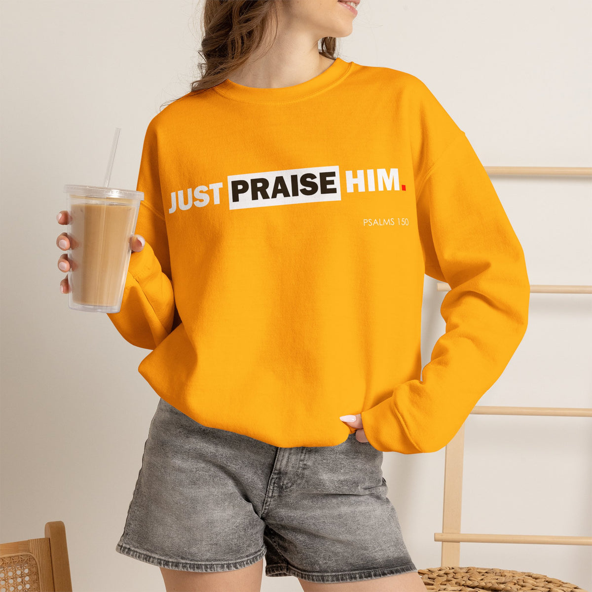 "Just Praise Him" Inspirational Crewneck Sweatshirt