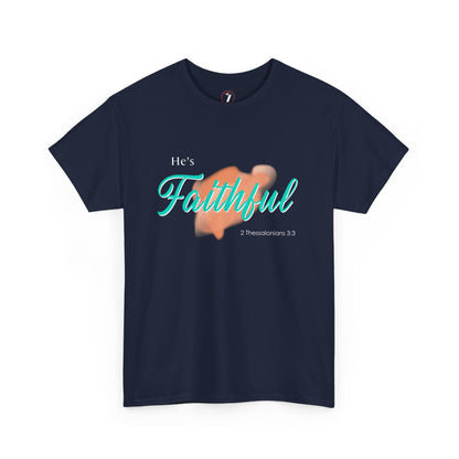 He's Faithful Unisex Heavy Cotton Tee