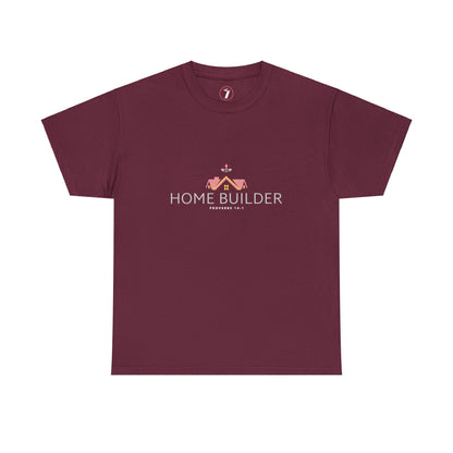 Home Builder Unisex Heavy Cotton Tee