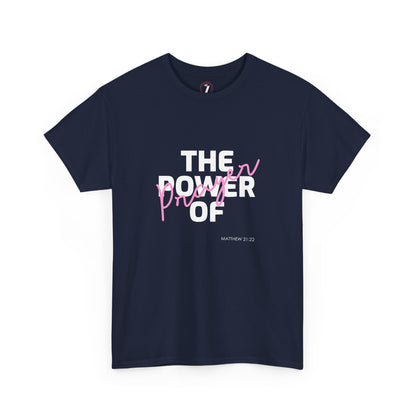 The Power of Prayer Unisex Heavy Cotton Tee