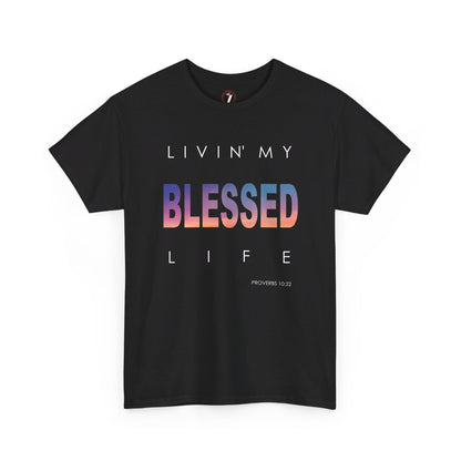 Livin' My Blessed Life Unisex Heavy Cotton Tee