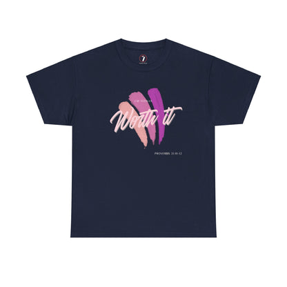 I'm Totally Worth It Unisex Heavy Cotton Tee