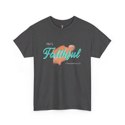 He's Faithful Unisex Heavy Cotton Tee
