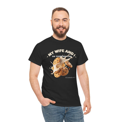 My Wife and I Go Together Like Cookies & Milk Men's Graphic Tee