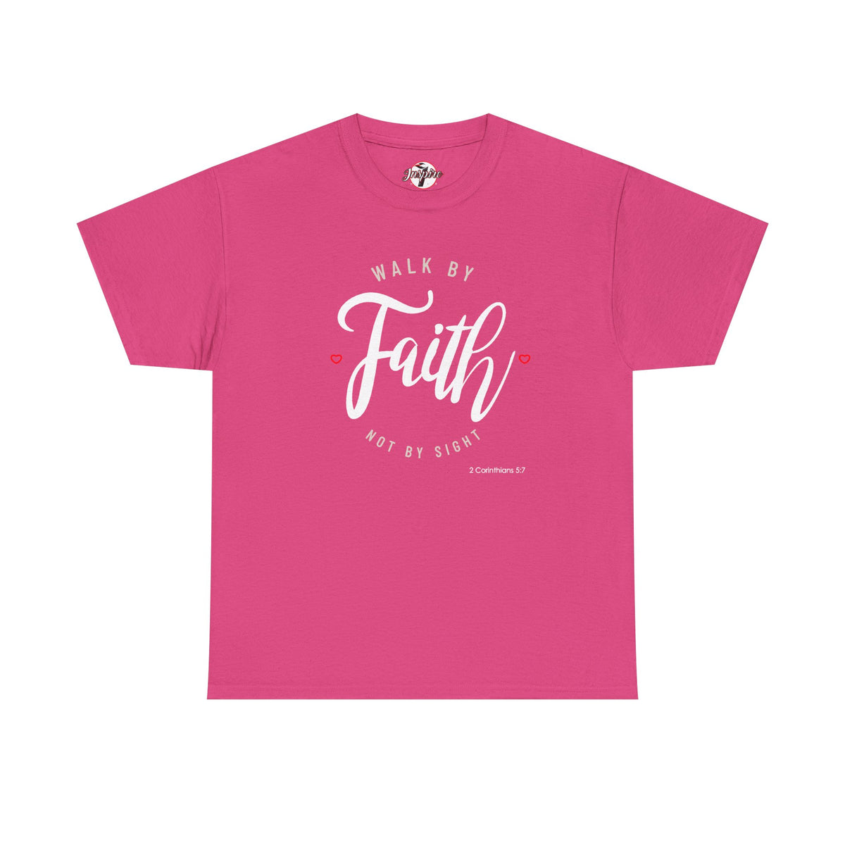 "Walk By Faith, Not By Sight" Motivational T-Shirt