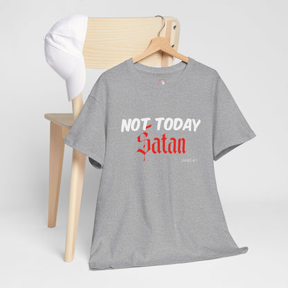 Not Today Satan Unisex Tee
