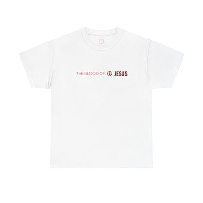 The Blood of Jesus Unisex Heavy Cotton Tee