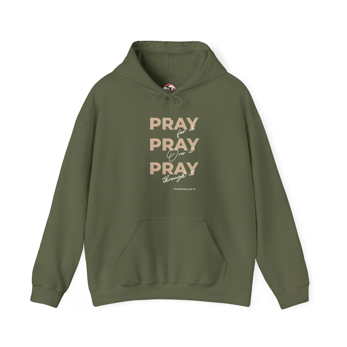 "Pray for it, Pray over it, Pray through it" Motivational Pullover Hoodie