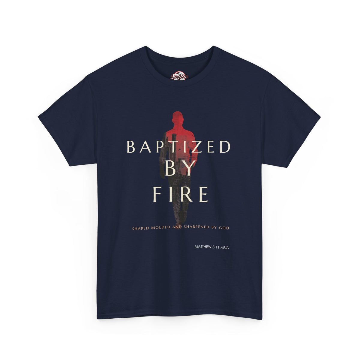Baptized by Fire Unisex Heavy Cotton Tee