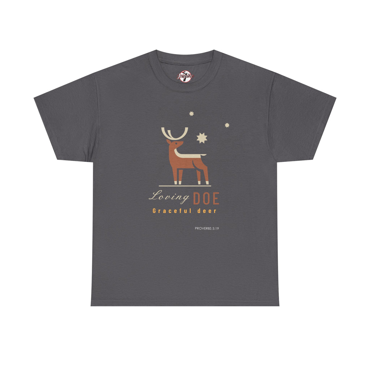 "Loving Doe Graceful Deer" Women's Inspirational Graphic T-Shirt