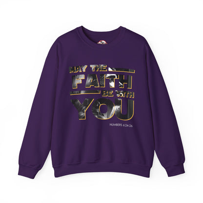 "May the Faith Be With You" Inspirational Crewneck Sweatshirt