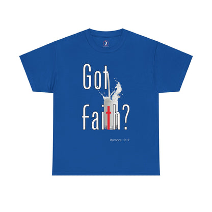 Got Faith? Unisex Heavy Cotton Tee