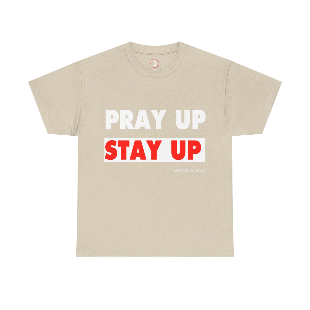 Pray up Stay up Unisex Heavy Cotton Tee