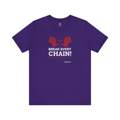 Break Every Chain Unisex Jersey Short Sleeve Tee