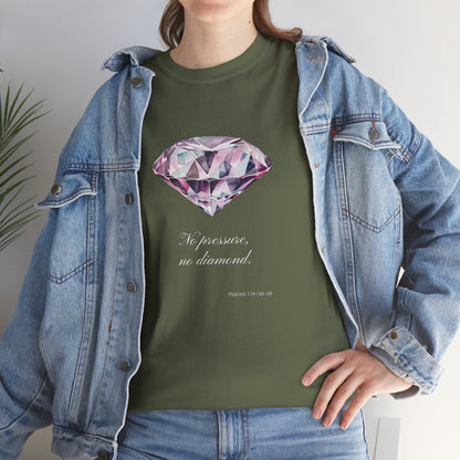 "No Pressure, No Diamond" Women's Inspirational Graphic T-Shirt