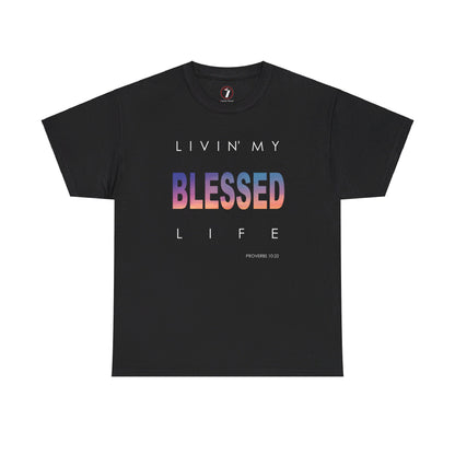 Livin' My Blessed Life Unisex Heavy Cotton Tee