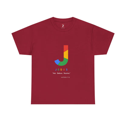 Ask. Believe. Receive. Unisex Heavy Cotton Tee