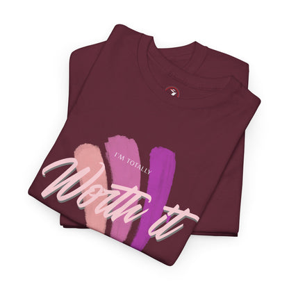 I'm Totally Worth It Unisex Heavy Cotton Tee