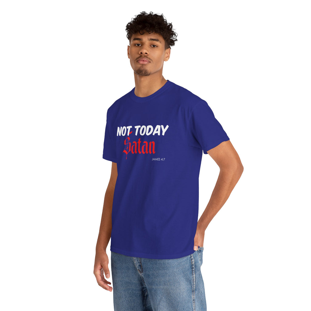 Not Today Satan Unisex Tee