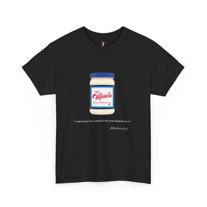 It's a Miracle Inspirational Unisex Heavy Cotton Tee