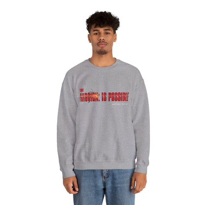 "The Mission is Possible" Motivational Crewneck Sweatshirt