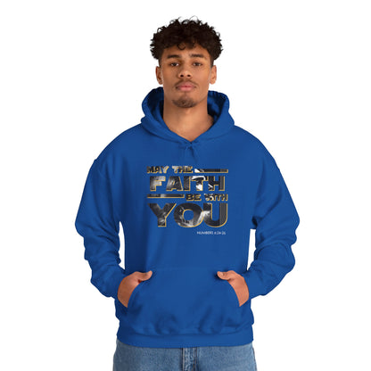 "May the Faith Be With You" Inspirational Pullover Hoodie