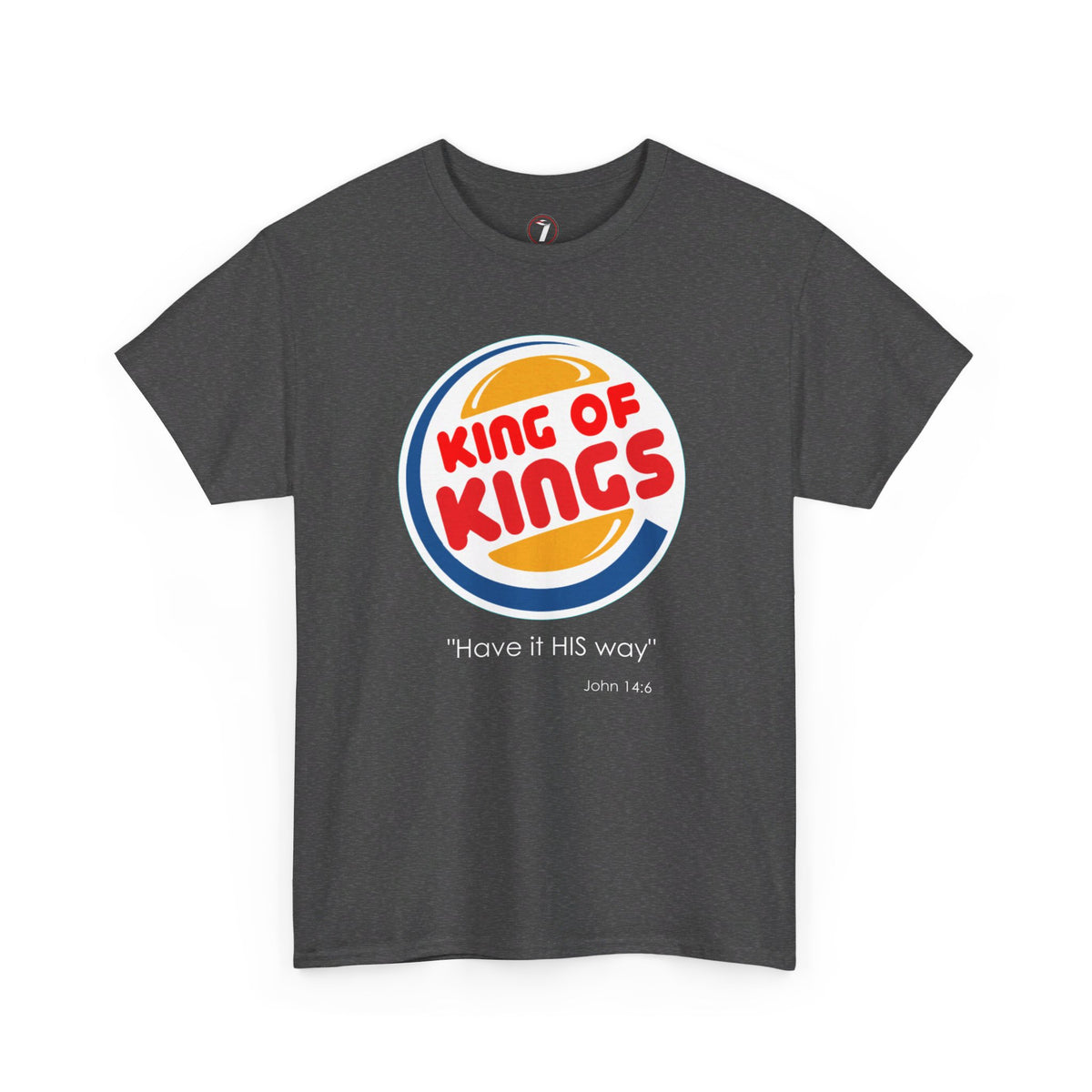 Have it His Way Unisex Heavy Cotton Tee