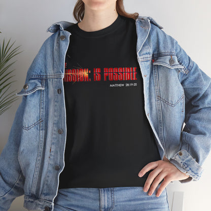 The Mission is Possible Motivational Unisex Graphic T-Shirt