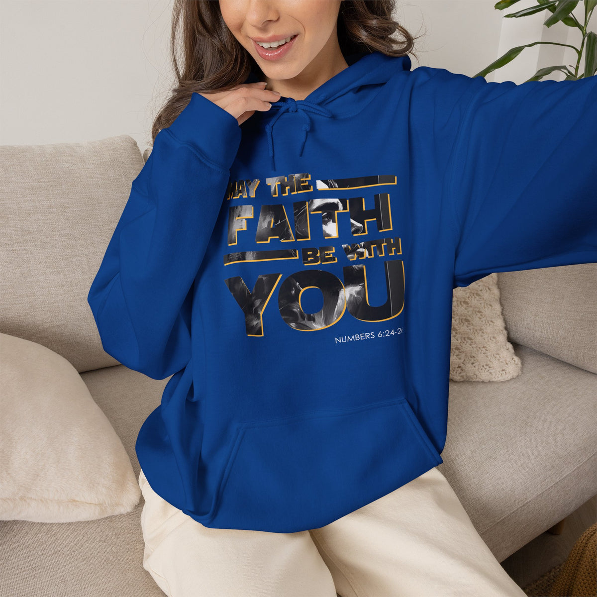 "May the Faith Be With You" Inspirational Pullover Hoodie