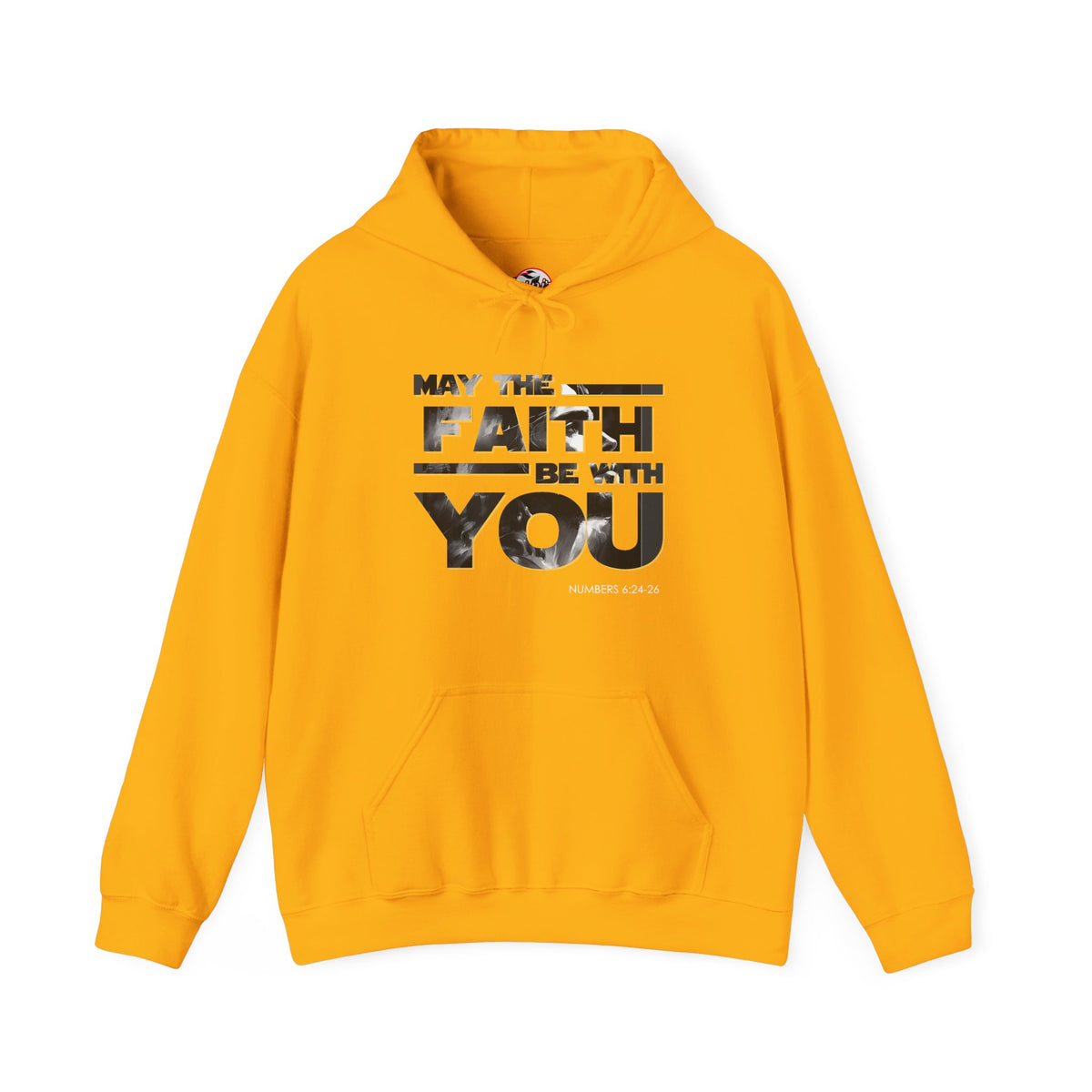 "May the Faith Be With You" Inspirational Pullover Hoodie