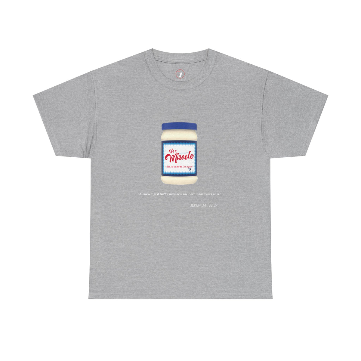 It's a Miracle Inspirational Unisex Heavy Cotton Tee