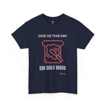Daily Bread Unisex Heavy Cotton Tee