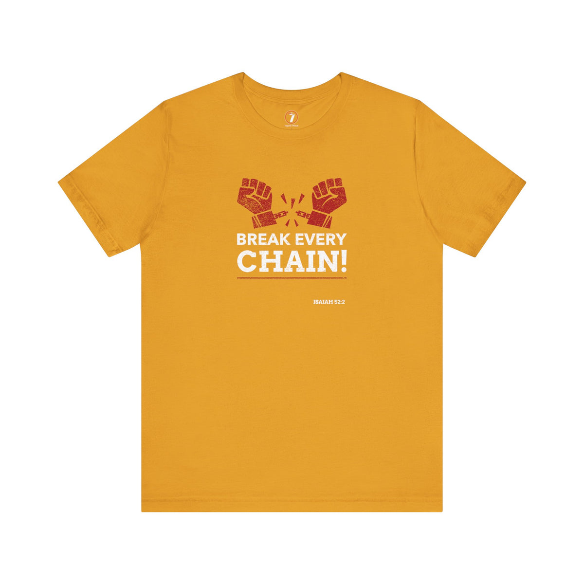 Break Every Chain Unisex Jersey Short Sleeve Tee