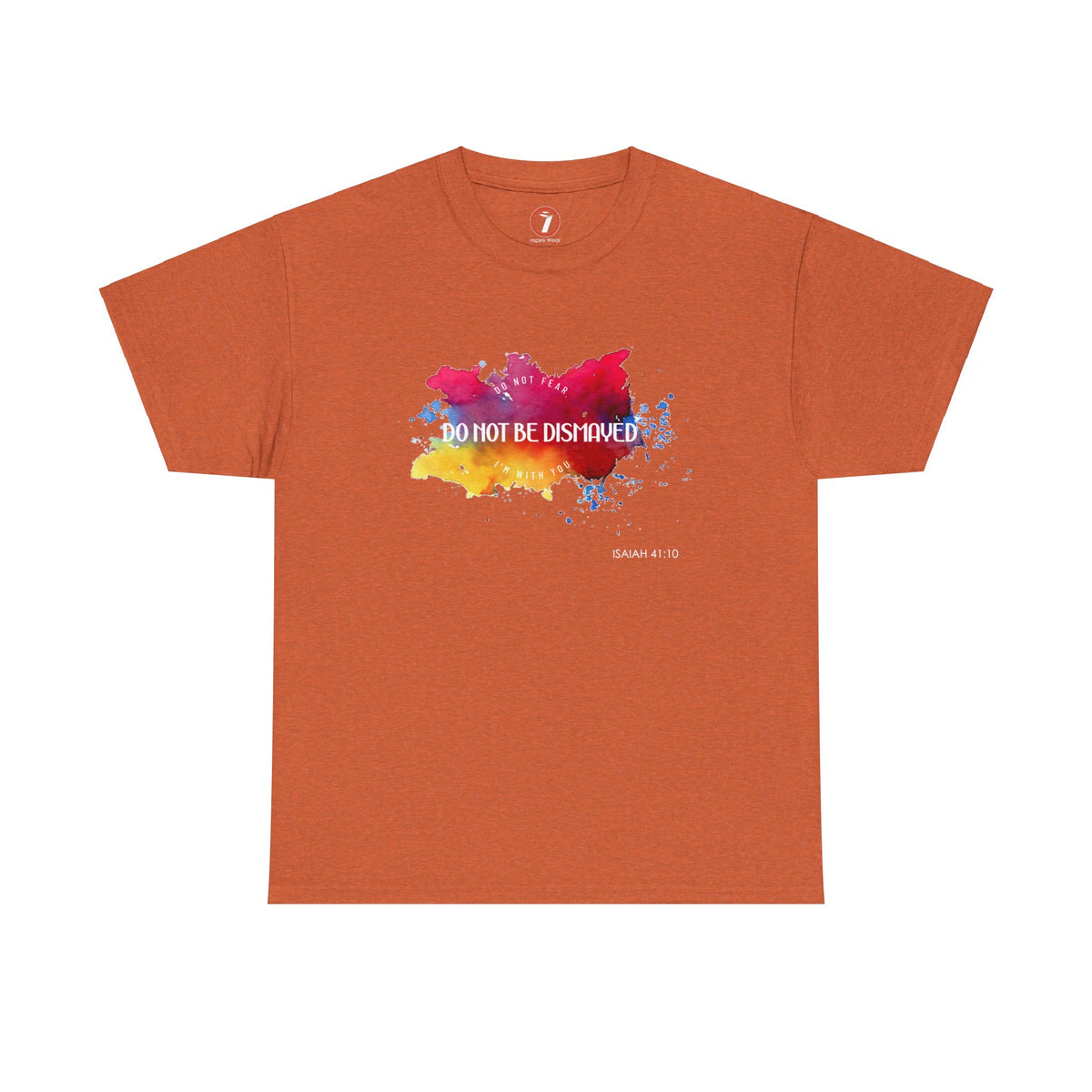 Do Not Be Dismayed Unisex Heavy Cotton Tee