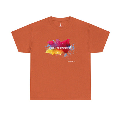 Do Not Be Dismayed Unisex Heavy Cotton Tee
