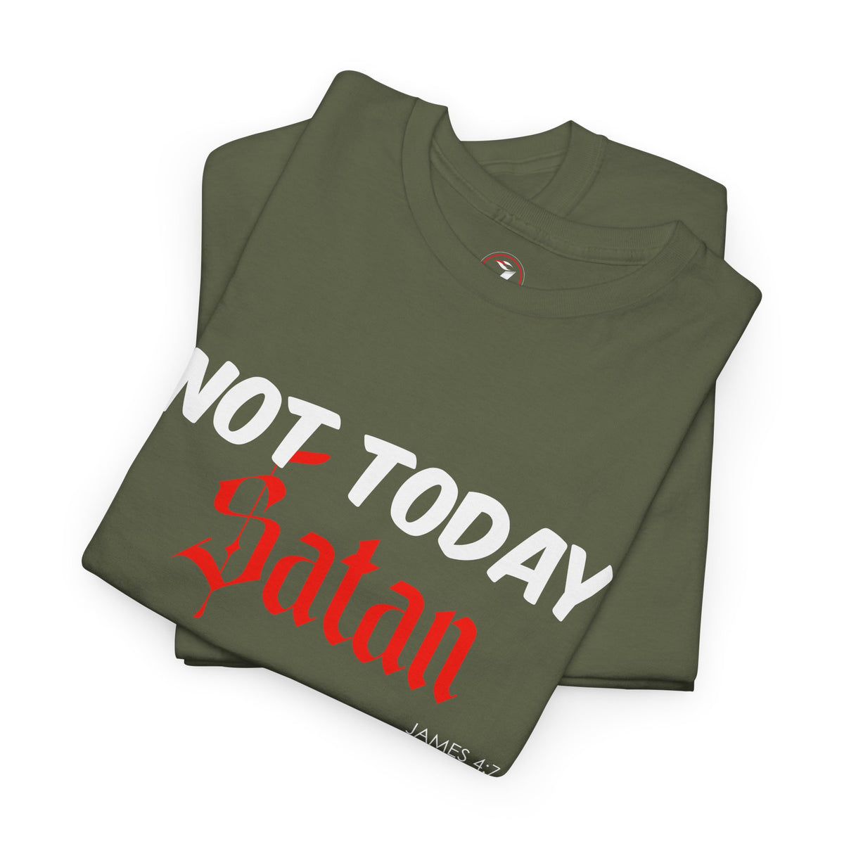 Not Today Satan Unisex Tee