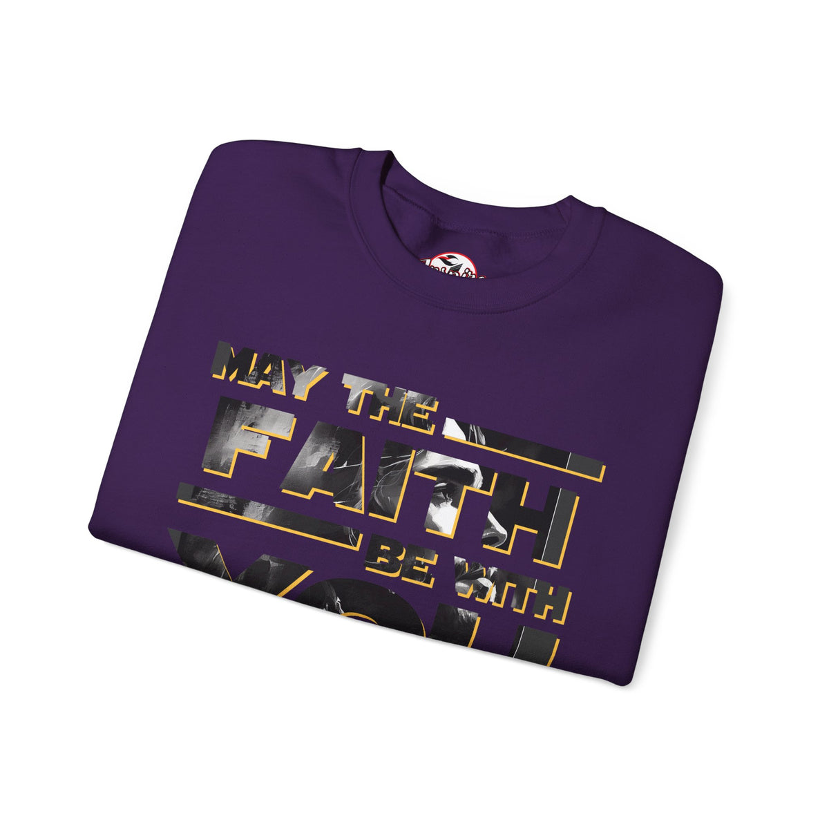 "May the Faith Be With You" Inspirational Crewneck Sweatshirt