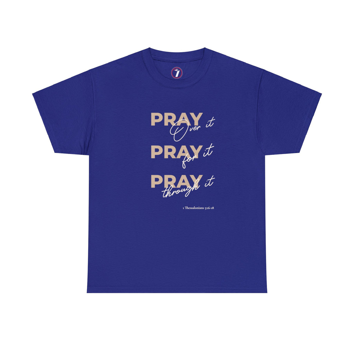 Pray Pray Pray Unisex Heavy Cotton Tee