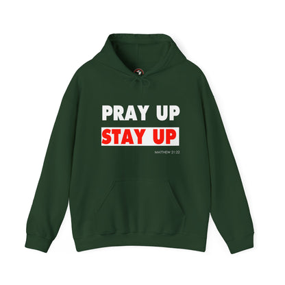 Pray Up Stay Up Hoodie - Inspirational Unisex Hooded Sweatshirt