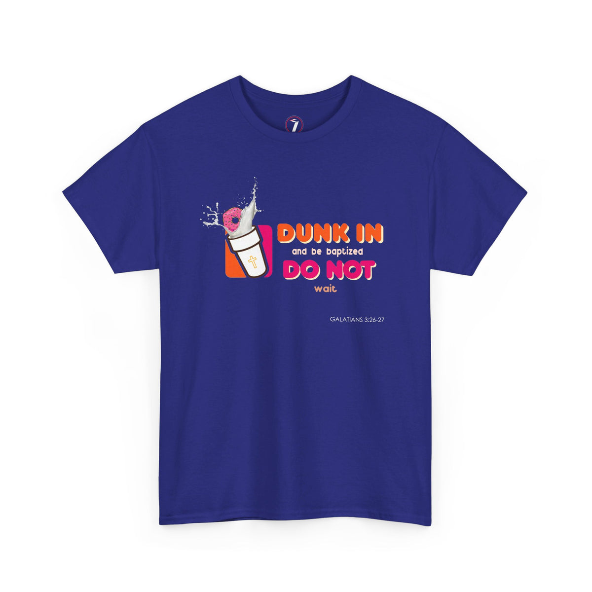 Dunkin Baptism Unisex Heavy Cotton Tee